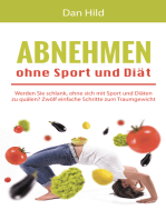 Abnehmen ohne Sport und Diät