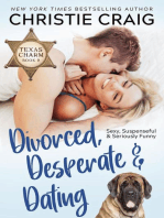 Divorced, Desperate and Dating