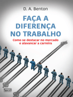 Faça a diferença no trabalho: Como se destacar no mercado e alavancar a carreira