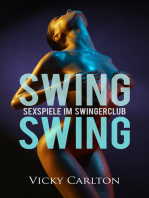 Swing Swing. Sexspiele im Swingerclub