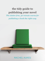 The Tidy Guide to Publishing Your Novel: Tidy Guides, #3