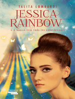 Jessica Rainbow e a magia por trás do espetáculo
