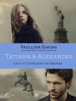 Tatiana & Alexander - Saga: O Cavaleiro de Bronze