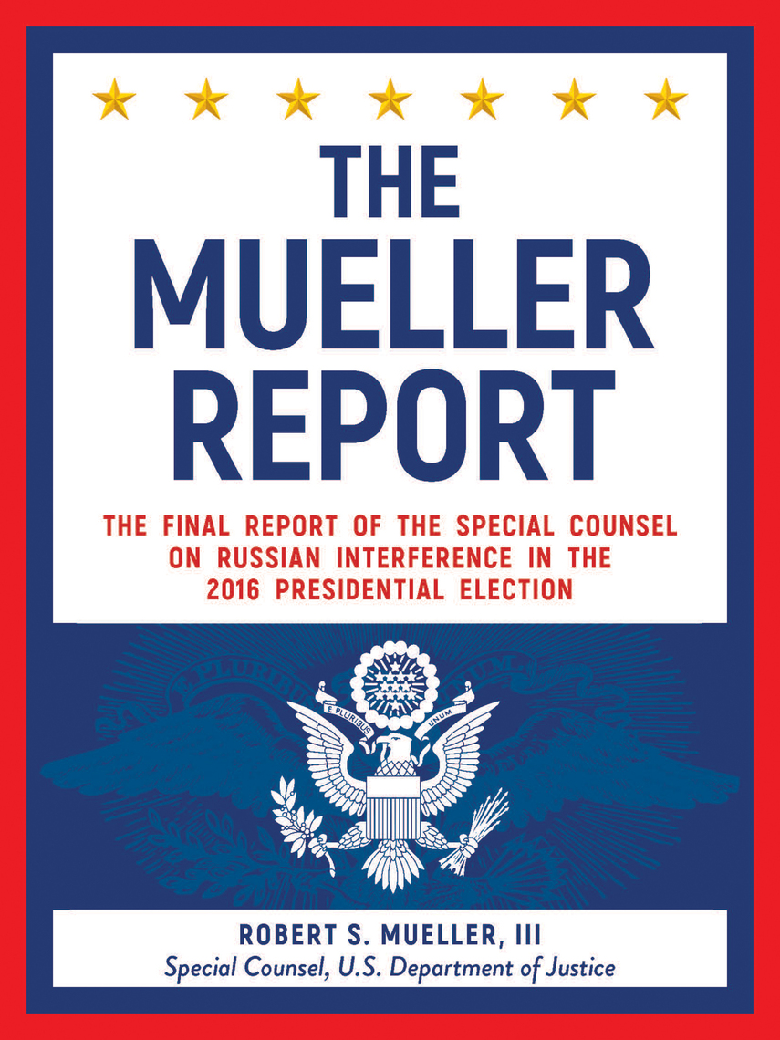 Read The Mueller Report Online by Robert S. Mueller | Books