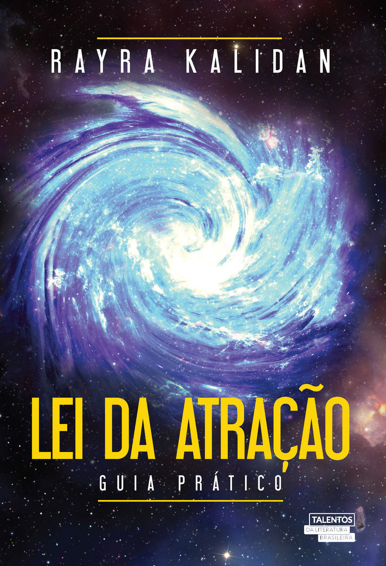 Leia Lei da Atração guia prático online de Rayra Kalidan Livros