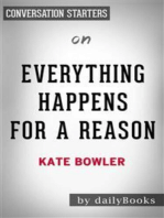 Everything Happens for a Reason: And Other Lies I've Loved by Kate Bowler | Conversation Starters