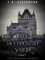 Die Tote von Scotland Yard: Kriminal-Roman