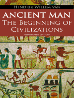 Ancient Man – The Beginning of Civilizations (Illustrated Edition): History of the Ancient World Retold for Children