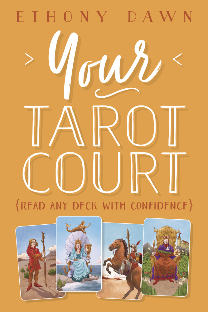 Read Your Tarot Court Online by Ethony Dawn Books