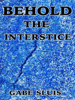 Behold the Interstice