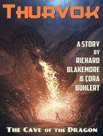 The Cave of the Dragon: Thurvok, #6