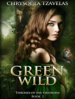 Green Wild: Thrones of the Firstborn, #2