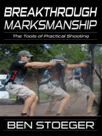 Breakthrough Marksmanship: The Tools of Practical Shooting