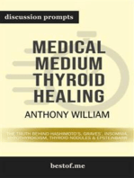 Summary: "Medical Medium Thyroid Healing: The Truth behind Hashimoto's, Graves', Insomnia, Hypothyroidism, Thyroid Nodules & Epstein-Barr" by Anthony William | Discussion Prompts