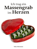 Ich trag ein Massengrab im Herzen