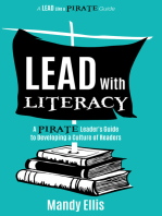 Lead with Literacy: A Pirate Leader's Guide to Developing a Culture of Readers