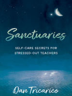 Sanctuaries: Self-Care Secrets for Stressed-Out Teachers