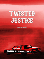 Twisted Justice (The Mecana Series Part Three)