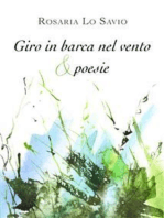 Giro in barca nel vento & poesie