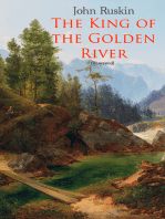 The King of the Golden River (Illustrated): Legend of Stiria – A Fairy Tale