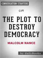 The Plot to Destroy Democracy: How Putin and His Spies Are Undermining America and Dismantling the West​​​​​​​ by Malcolm Nance | Conversation Starters