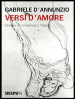 Versi d'amore: Canto novo, Intermezzo di rime, Isaotta Guttadauro, Elegie romane, Poema paradisiaco