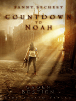 Countdown to Noah (Band 1): Gegen Bestien