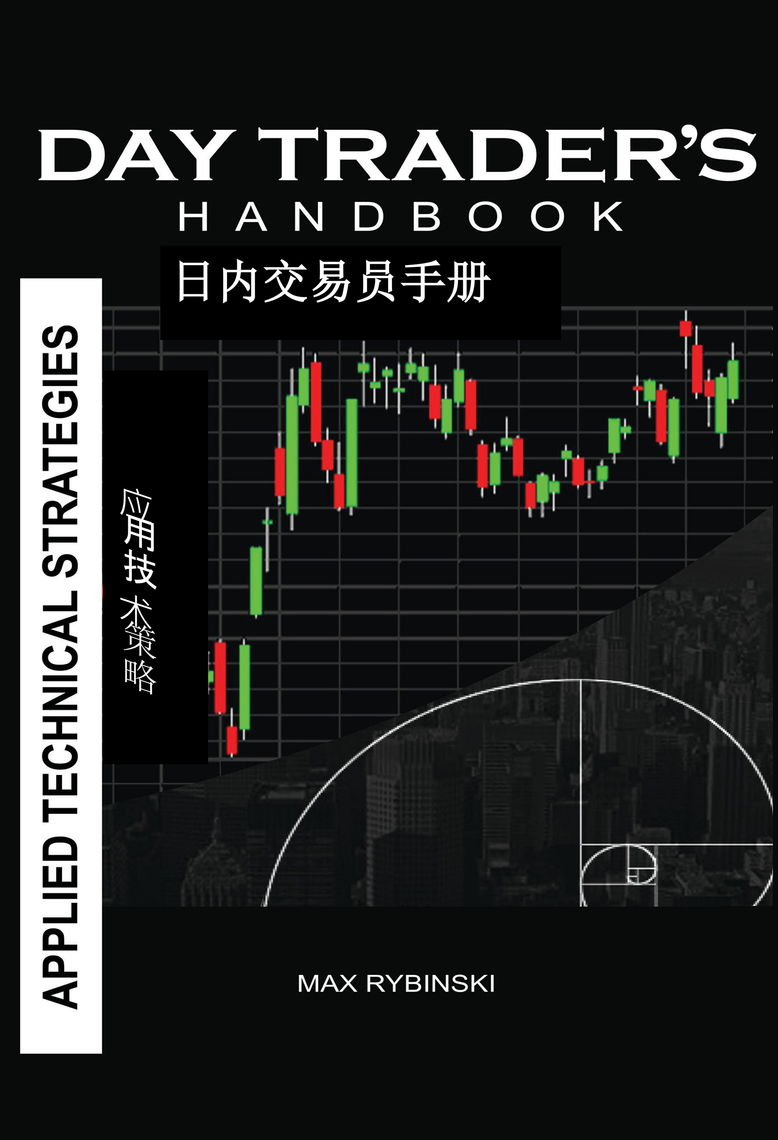 日内交易员手册应用技术策略by Max Rybinski (Ebook) - Read free for 30 days