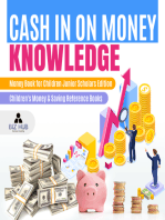 Cash In on Money Knowledge | Money Book for Children Junior Scholars Edition | Children's Money & Saving Reference Books