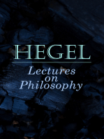Hegel: Lectures on Philosophy: The Philosophy of History, The History of Philosophy, The Proofs of the Existence of God