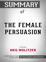 Summary of The Female Persuasion: A Novel | Conversation Starters