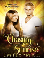 Chasing Sunrise: The Sunrise Prophecy, #1