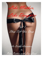 Like Mother, Like Daughter: An Erotic Adventure - Part 7 - Shop Till You Drop
