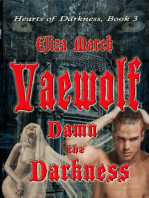 Vaewolf: Hearts of Darkness, #3