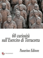 60 curiosità sull'Esercito di Terracotta