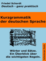 Kurzgrammatik der deutschen Sprache: Wörter und Sätze. Ein Überblick über die wichtigsten Regeln