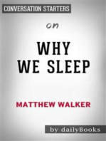 Why We Sleep: Unlocking the Power of Sleep and Dreams​​​​​​​ by Matthew Walker | Conversation Starters