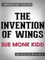 The Invention of Wings: by Sue Monk Kidd | Conversation Starters