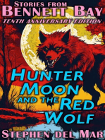 Hunter Moon & the Red Wolf: Stories from Bennett Bay, #3