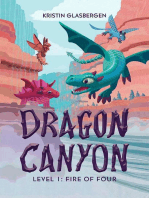 Dragon Canyon. Level 1: Fire of Four: Dragon Canyon, #1