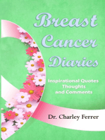 Breast Cancer Diaries Inspirational Quotes, Thoughts and Comments