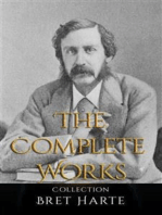 Bret Harte: The Complete Works