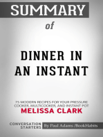 Summary of Dinner in an Instant: 75 Modern Recipes for Your Pressure Cooker, Multicooker, and Instant Pot® | Conversation Starters