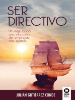 Ser directivo: Un viaje hacia una dirección de empresas con sentido