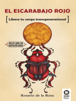 El escarabajo rojo: Libera tu carga transgeneracional