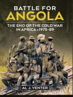 Battle For Angola: The End of the Cold War in Africa c 1975-89