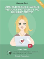 Come riconoscere le amicizie tossiche e proteggere il tuo equilibrio emotivo