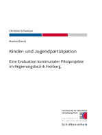 Kinder- und Jugendpartizipation: Eine Evaluation kommunaler Pilotprojekte im Regierungsbezirk Freiburg