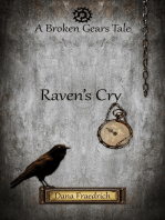 Raven's Cry: Broken Gears, #0