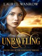 The Unraveling, Volume One of The Luminated Threads: The Luminated Threads, #1